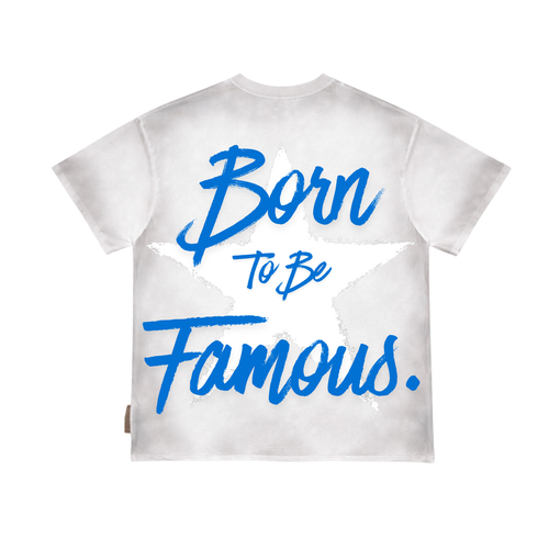Born to be Famous T-Shirt