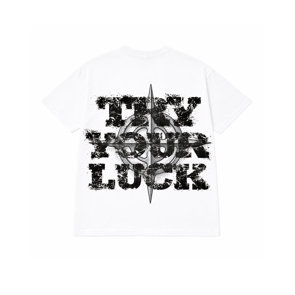 Try Your Luck T-Shirt