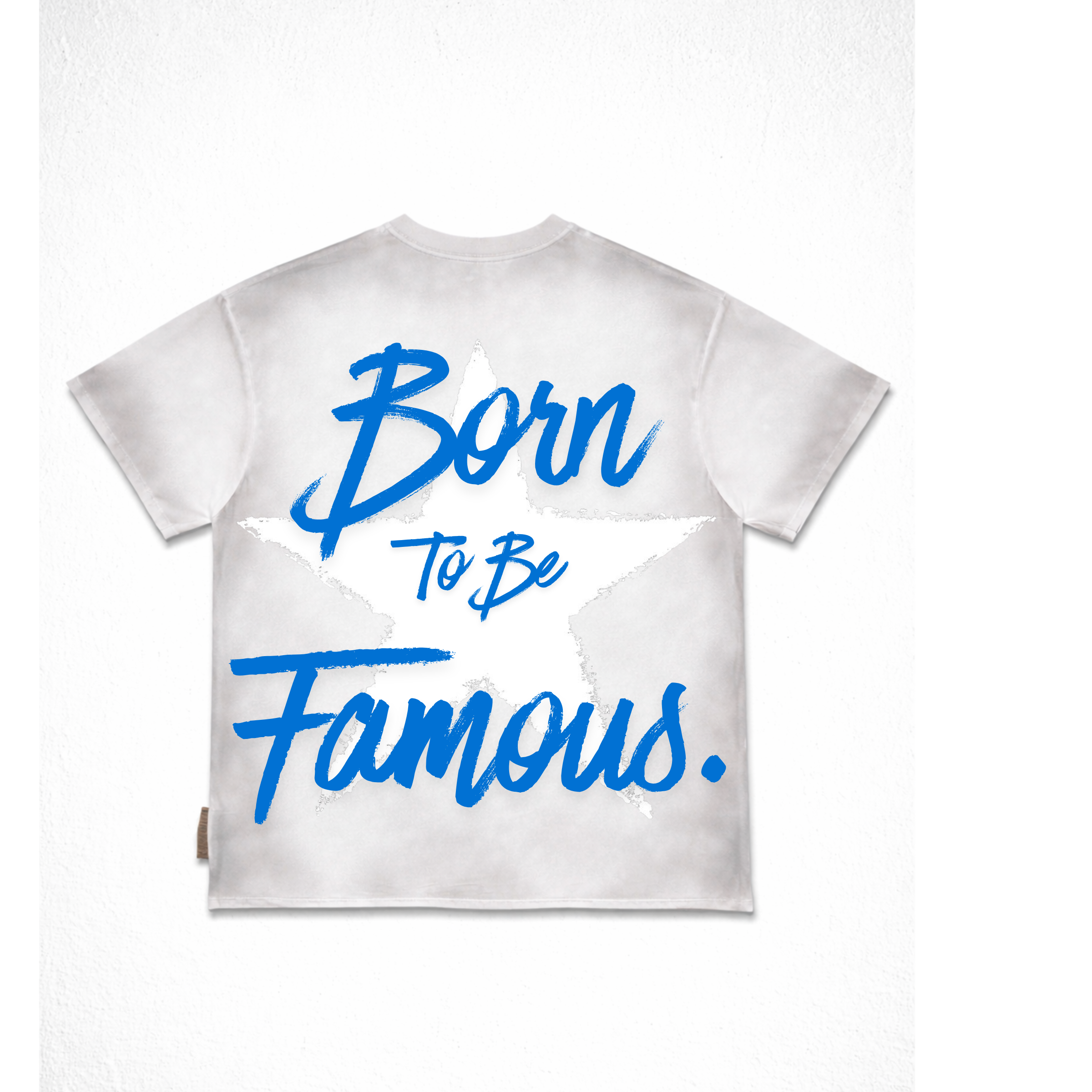 Born to be Famous T-Shirt
