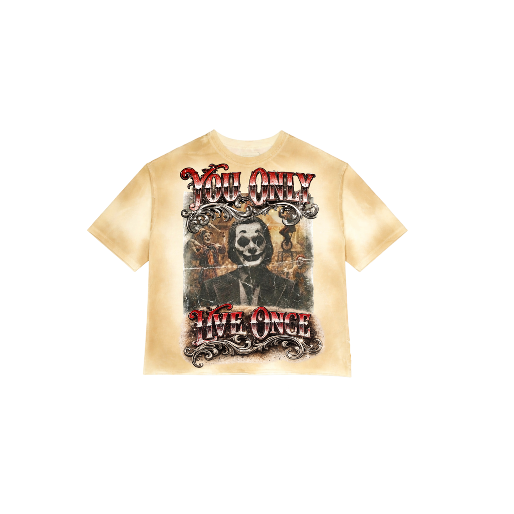 You Only Live Once T-Shirt